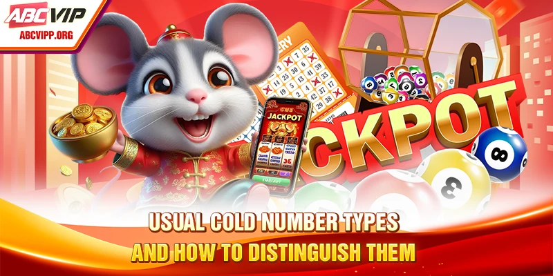 Usual cold number types and how to distinguish them