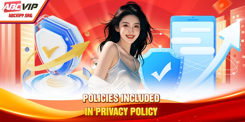 Policies included in privacy policy