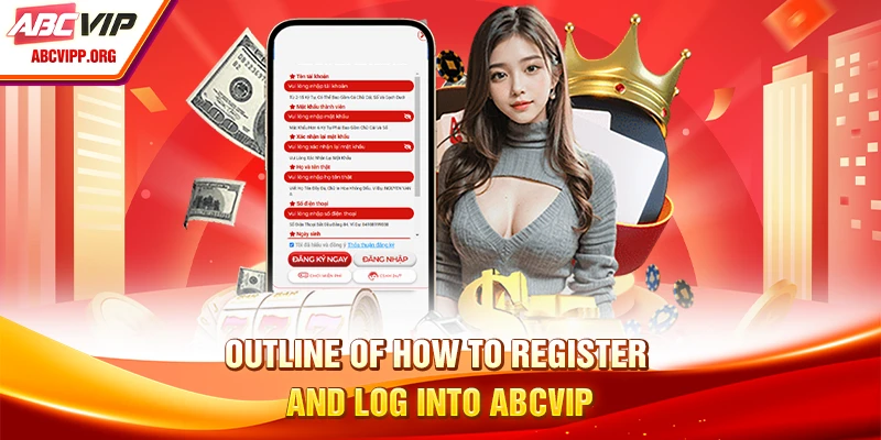 Outline of how to register and log into ABCVIP