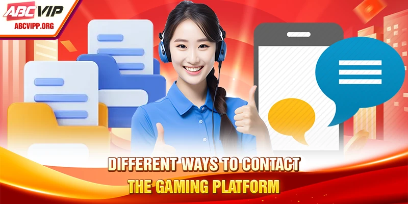 Different ways to contact the gaming platform